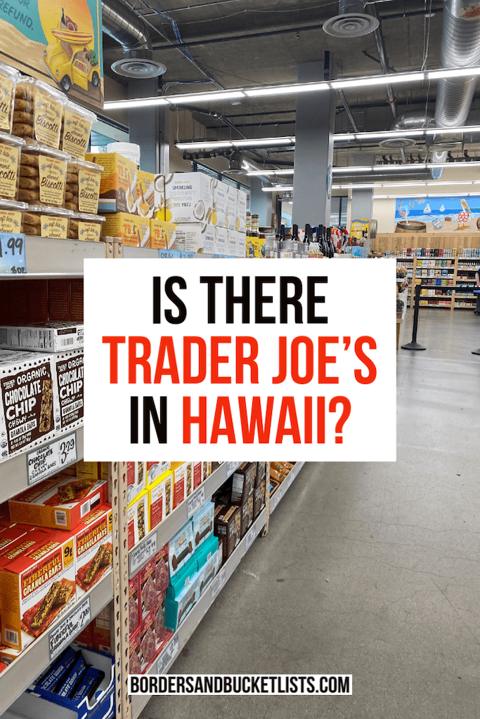 Is There a Trader Joes in Honolulu, Hawaii? – Exploring the Possibilities